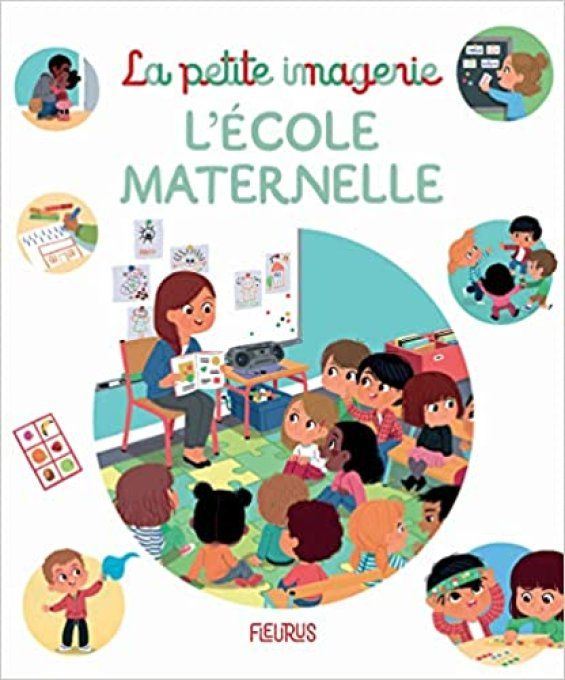 La petite imagerie, l'école maternelle