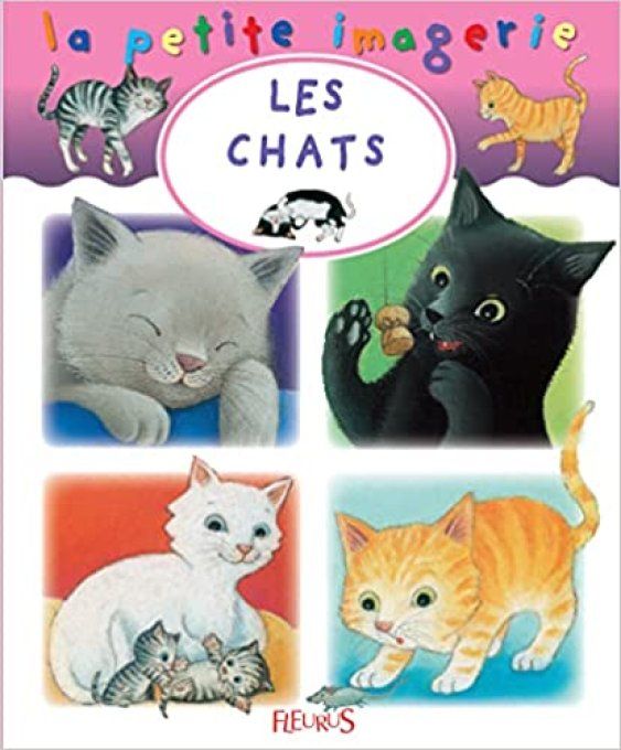 La petite imagerie, les chats