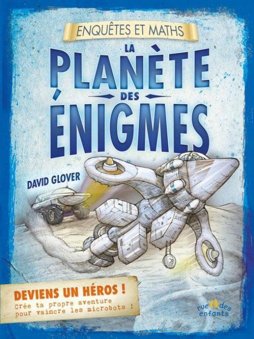 La planète des énigmes, enquêtes et maths