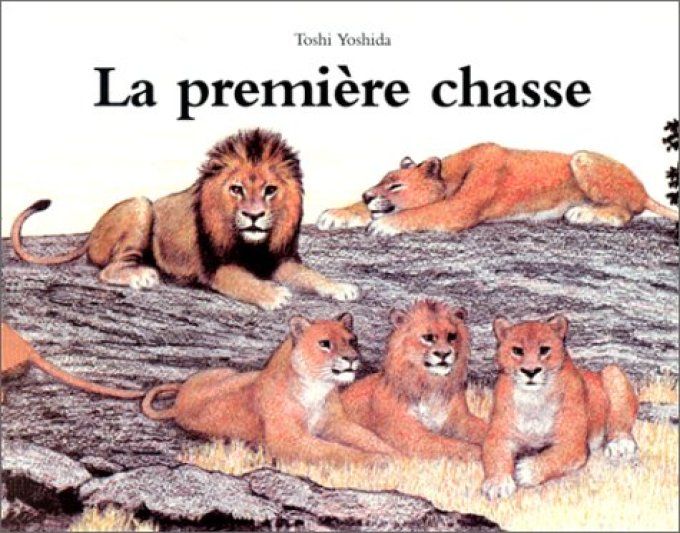 La première chasse