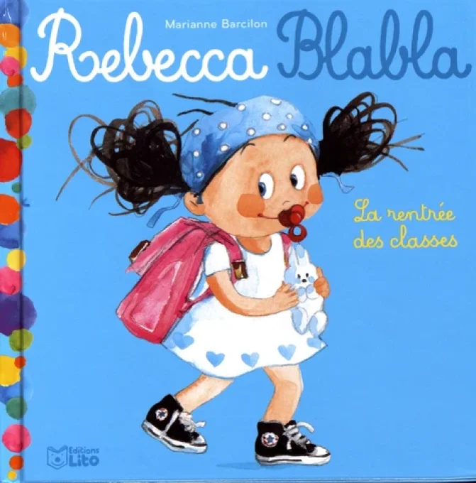 La rentrée des classes, Rebecca Blabla