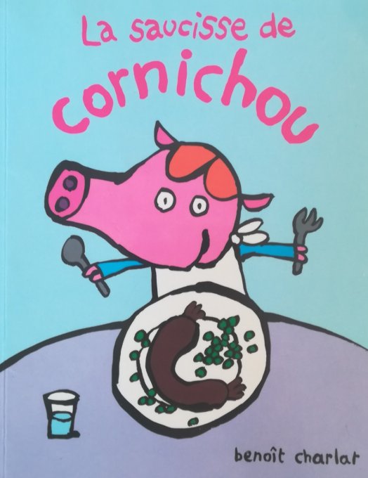 La saucisse de Cornichou