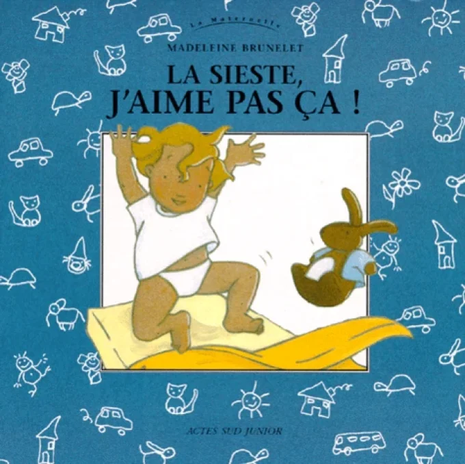 La sieste j'aime pas ça !