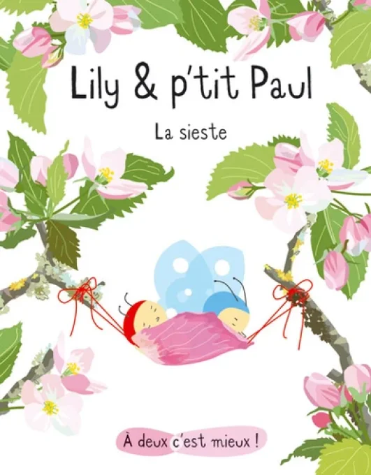 Lily et p'tit Paul la sieste