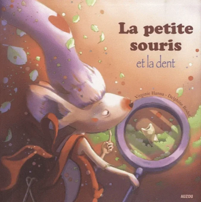 La petite souris et la dent, mes p'tits albums