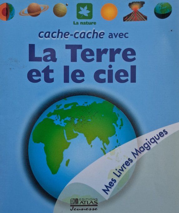 Cache-cache avec la terre et le ciel