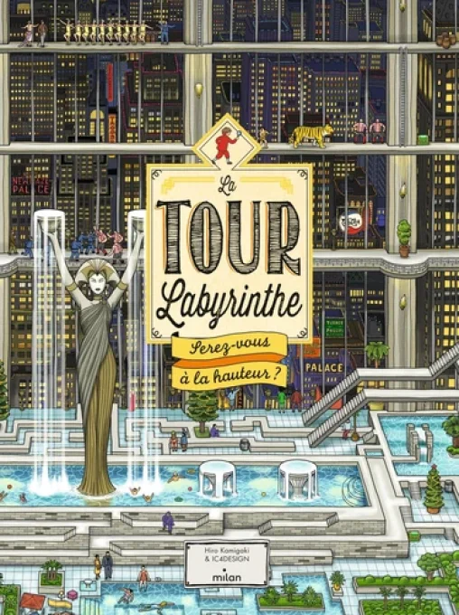 La tour labyrinthe, serez-vous à la hauteur ?