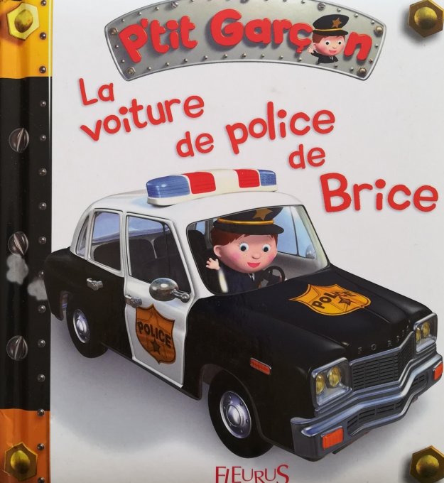 P'tit garçon, La voiture de police de Brice