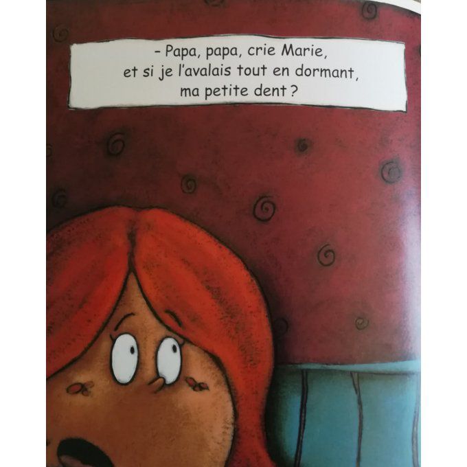 La petite dent de Marie