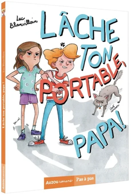 Lâche ton portable papa (CE2)