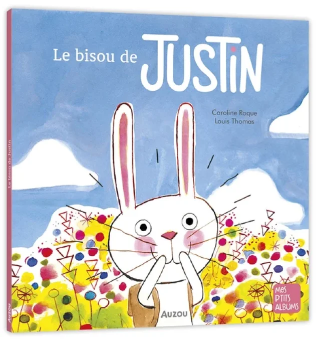 Le bisou de Justin, mes p'tits albums