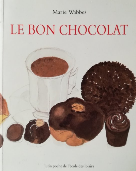 Le bon chocolat