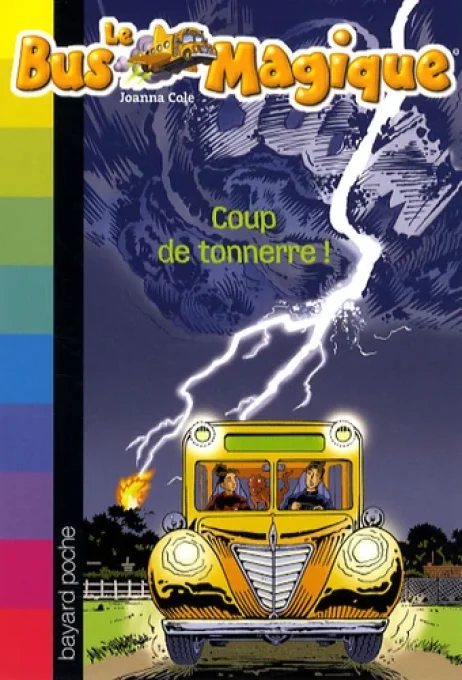 Le bus magique coup de tonnerre ! tome 18