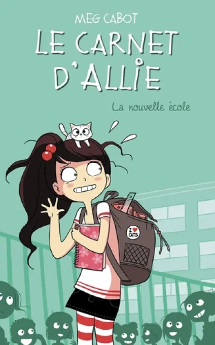 Le carnet d'Allie tome 2 la nouvelle école