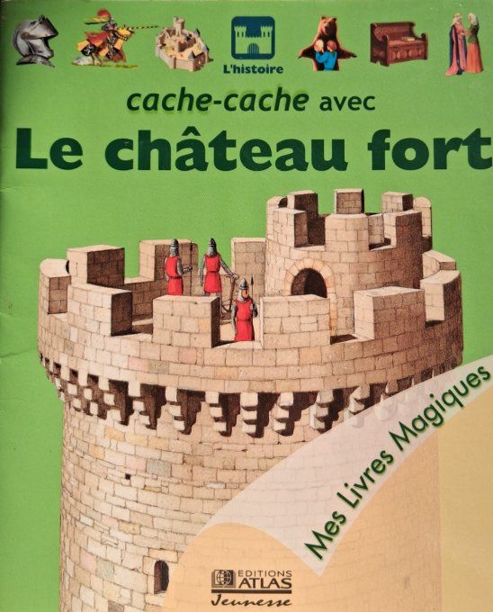 Cache-cache avec le château fort