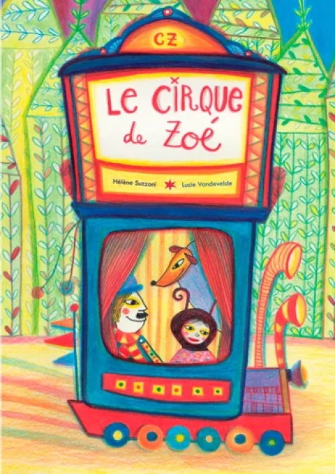 Le cirque de Zoé