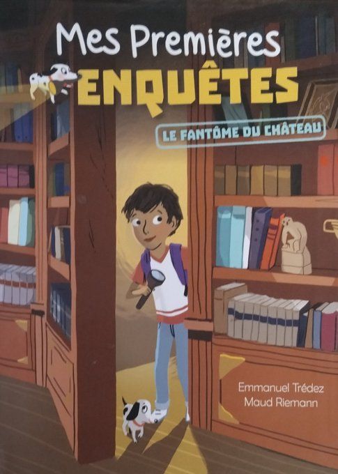 Mes premières enquêtes le fantôme du château