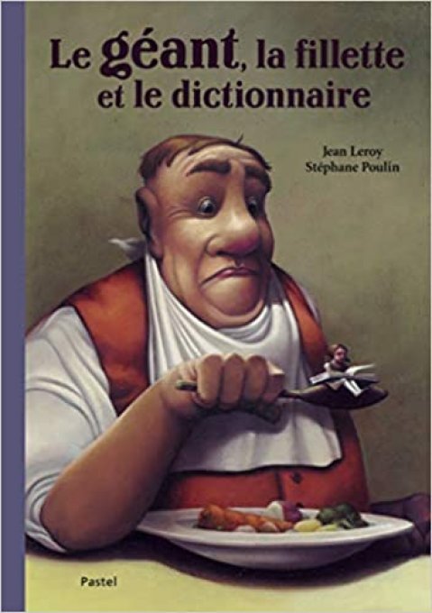 Le géant, la fillette et le dictionnaire 