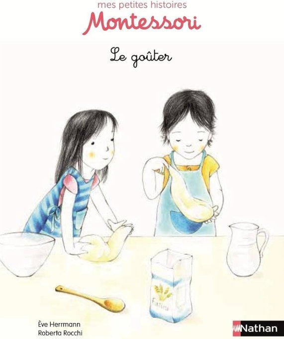 mes petites histoires Montessori le goûter 