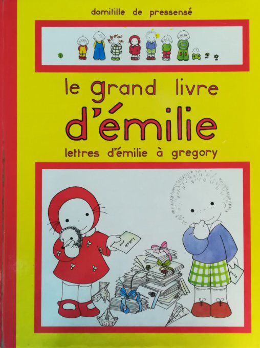 Le grand livre d'Emilie, lettres d'Emilie à Grégory