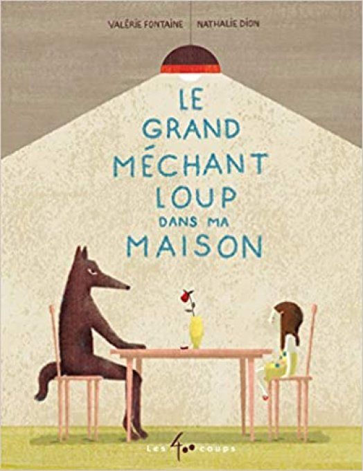 Le grand méchant loup dans ma maison