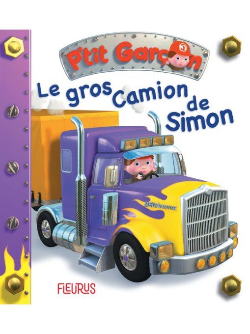 p'tit garçon, Le gros camion de Simon