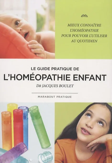 Le guide de l'homéopathie enfant