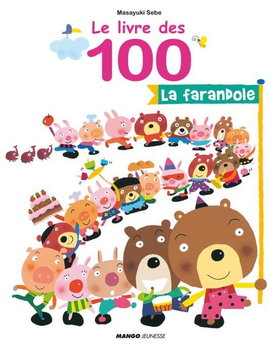 Le livre des 100, la farandole