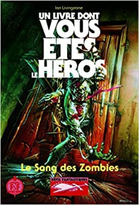 Le livre dont vous êtes le héros, le sang des Zombies