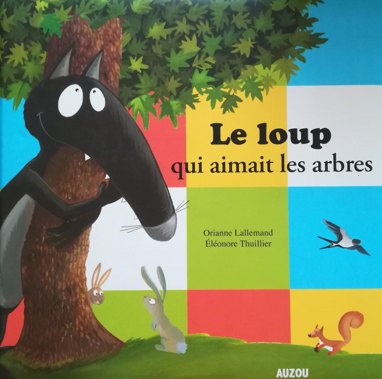 Le loup qui aimait les arbres - Teteenlire