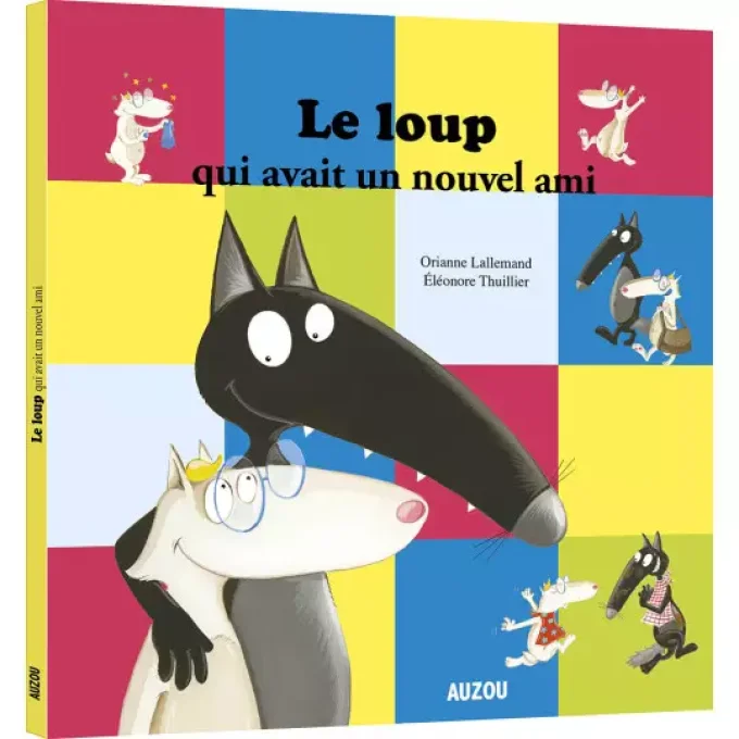 Le loup qui avait un nouvel ami, mes p'tits albums