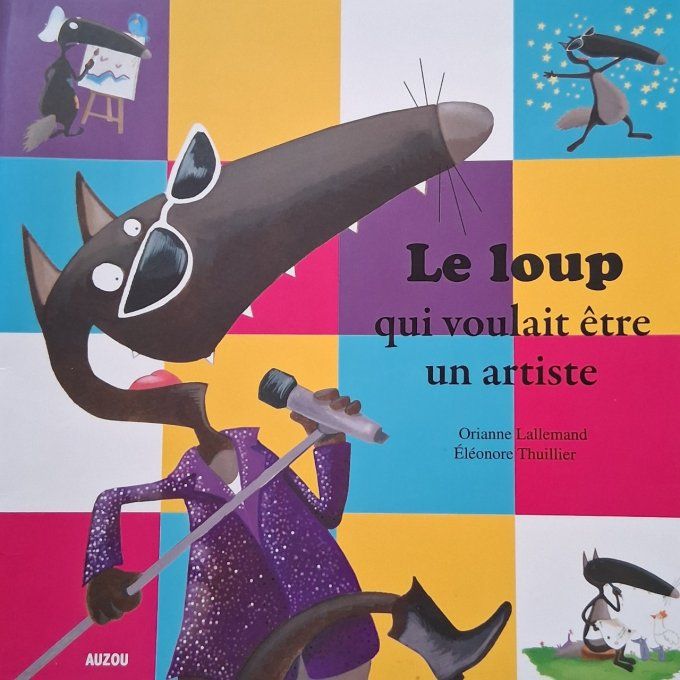 Le loup qui voulait être une artiste