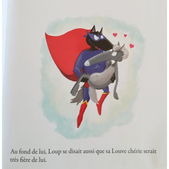 Le loup qui voulait être un super-héro