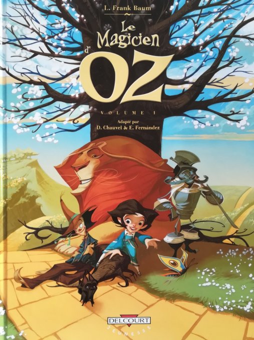 Le magicien d'oz tome 1