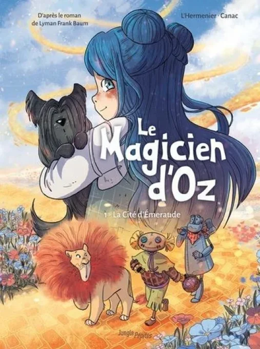 Le magicien d'Oz tome 1 la cité d'émeraude