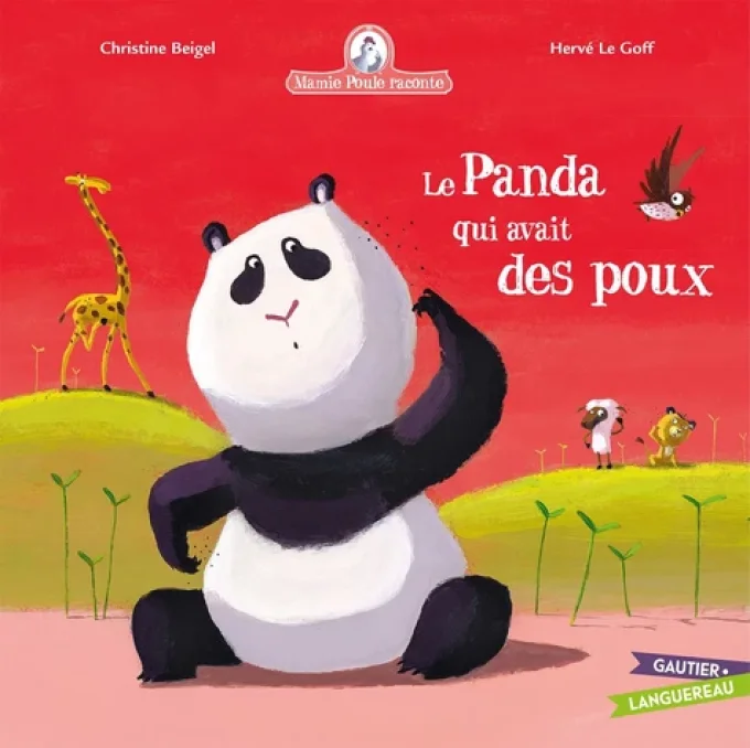 Le panda qui avait des poux, mamie poule raconte
