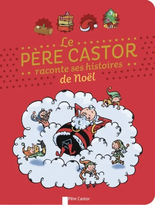 Le père Castor racontes ses histoires de Noël