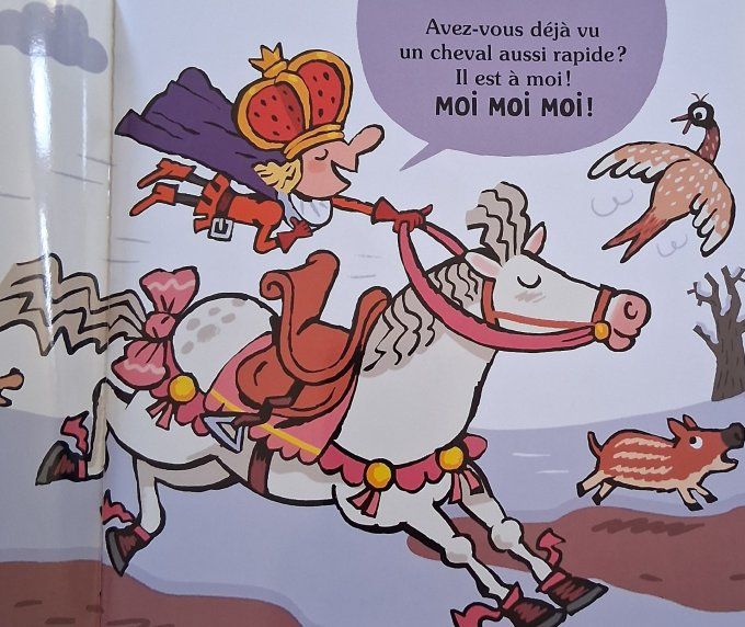 Le petit roi moi moi moi !