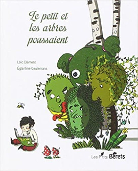 Le petit et les arbres poussaient