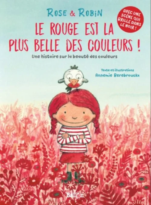 Rose et Robin, le rouge est la plus belle des couleurs