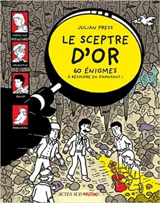 Le sceptre d'or, 60 énigmes à résoudre en s'amusant