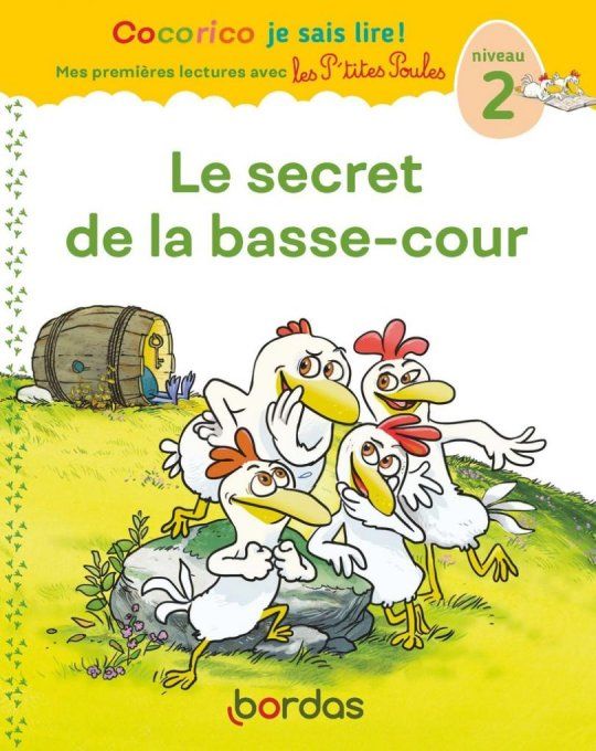 Le secret de la basse-cour, les p'tites poules CP