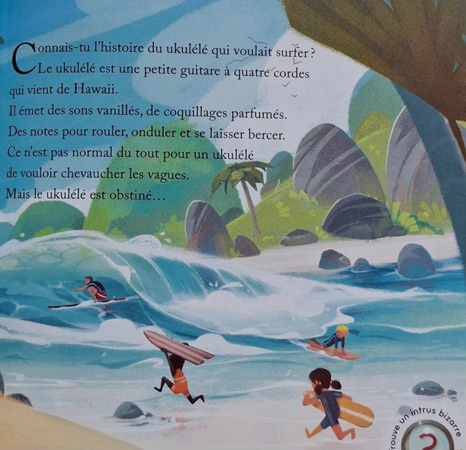 Le Ukulélé qui voulait surfer