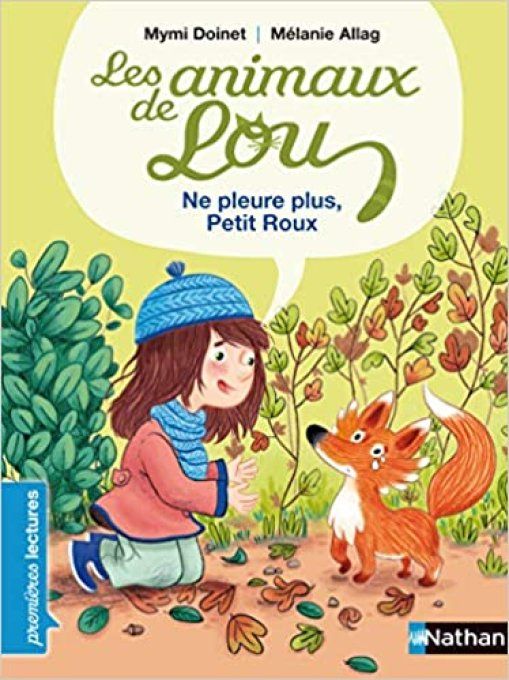 Les animaux de Lou, ne pleure plus petit roux