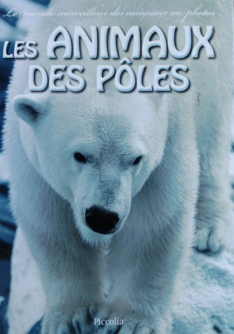 Les animaux des pôles