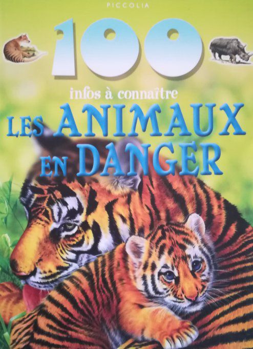 100 infos à connaître, les animaux en danger