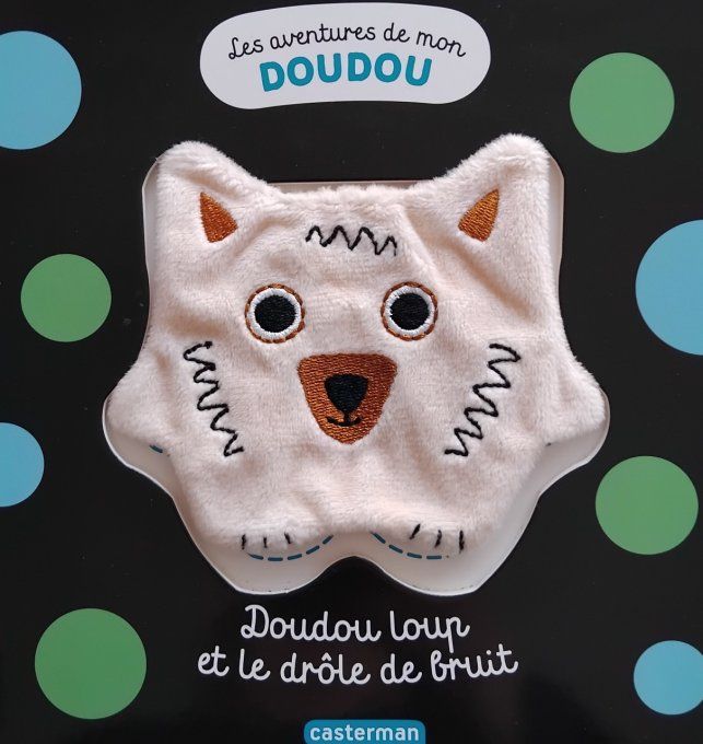 Doudou Loup et le drôle de bruit