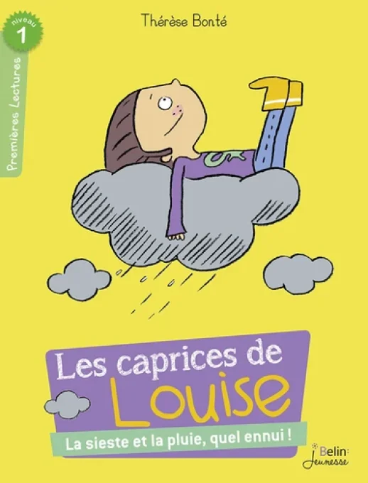 Les caprices de Louise, la sieste et la pluie quel ennui !