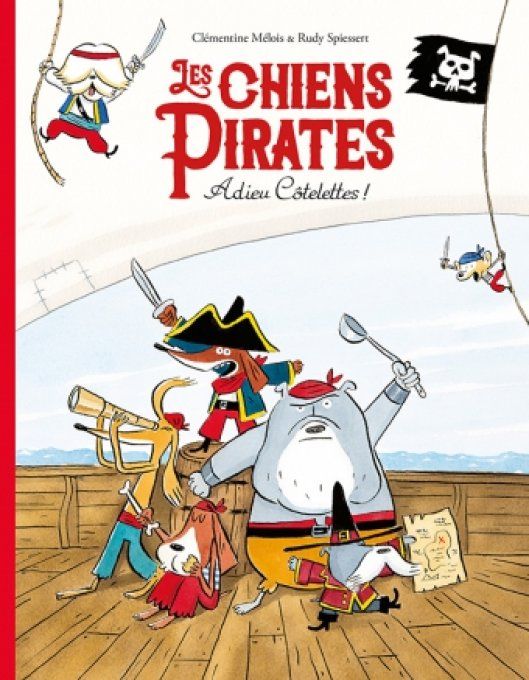 Les chiens pirates, adieu côtelettes !