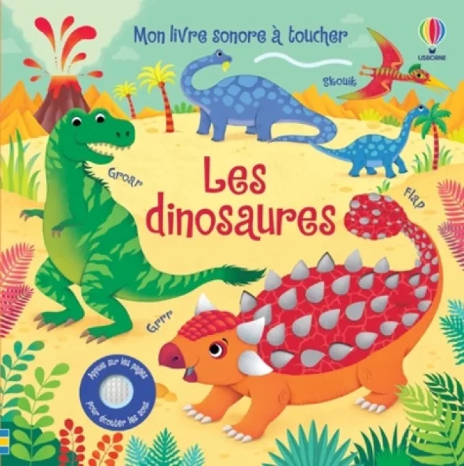Mon livre sonore à toucher les dinosaures